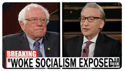 Bill Maher DESTROYS Bernie Sanders’ Woke Socialist Trap!